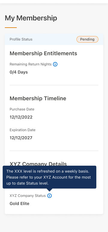 Mobile My Membership screen for a pending member, showing the loyalty status tooltip: 'The XXX level is refreshed on a weekly basis. Please refer to your XYZ Account for the most up to date Status level.'